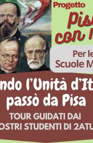 Banner Pisa con noi - Quando l'Unità di Italia passò da Pisa. Tour guidati dai nostri studenti di 2ATurismo