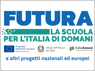 FUTURA - La scuola per l'Italia di domani. Vai ai progetti PNRR di Futura e ad altri progetti nazionali ed europei